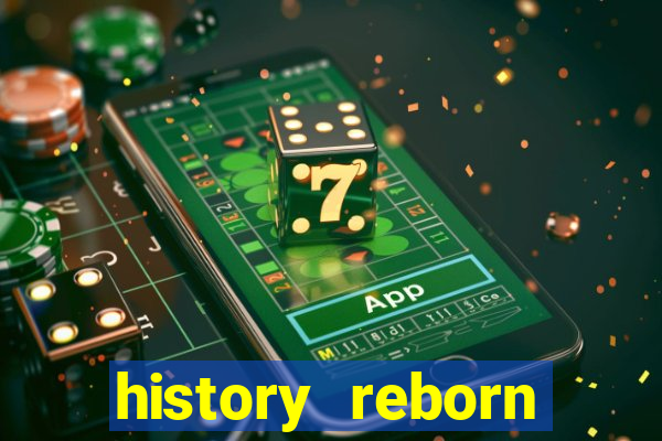 history reborn remover carta